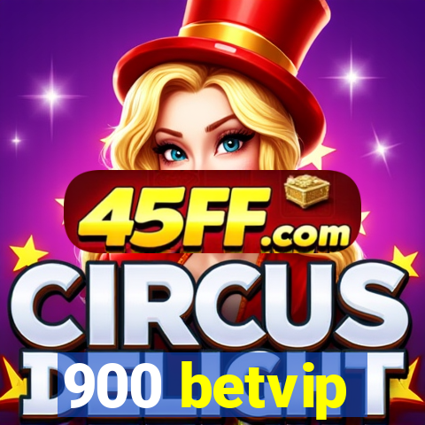 900 betvip